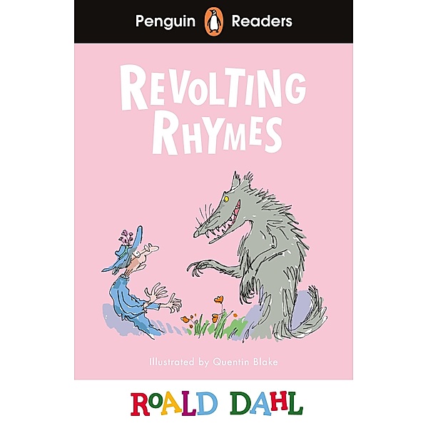 Penguin Readers Level 2: Roald Dahl Revolting Rhymes (ELT Graded Reader) / Penguin Readers Roald Dahl, Roald Dahl