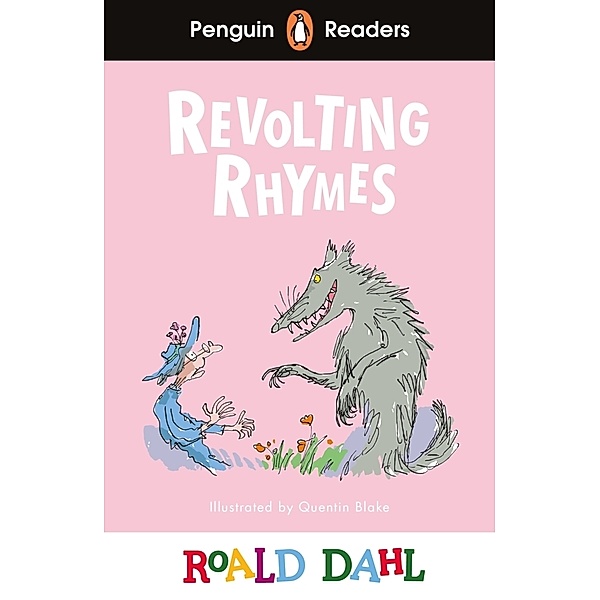 Penguin Readers Level 2: Roald Dahl Revolting Rhymes (ELT Graded Reader), Roald Dahl