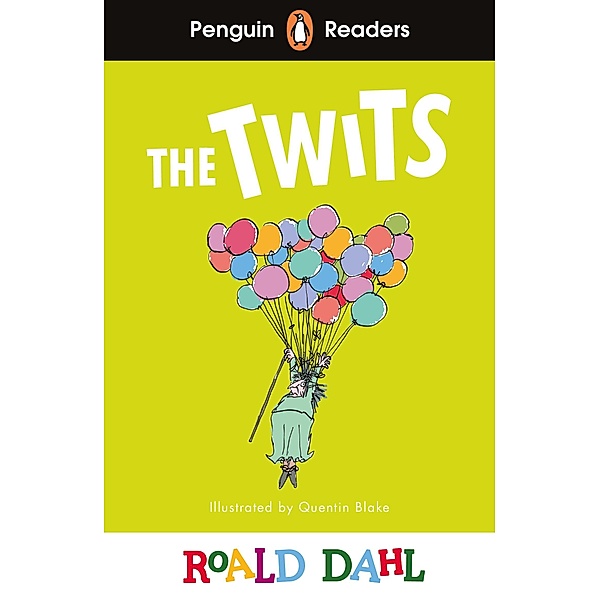 Penguin Readers Level 2: Roald Dahl The Twits (ELT Graded Reader) / Penguin Readers Roald Dahl, Roald Dahl