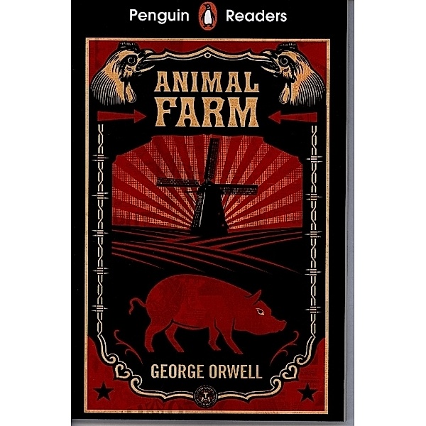 Penguin Readers Level 3: Animal Farm (ELT Graded Reader), George Orwell