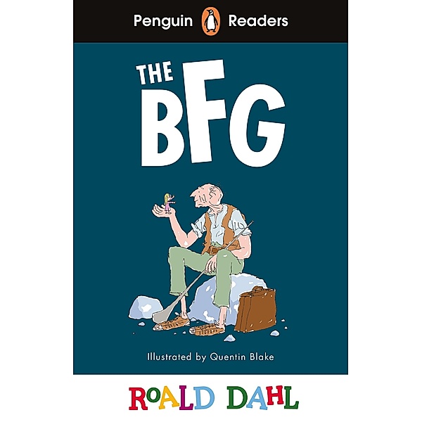Penguin Readers Level 3: Roald Dahl The BFG (ELT Graded Reader) / Penguin Readers Roald Dahl, Roald Dahl
