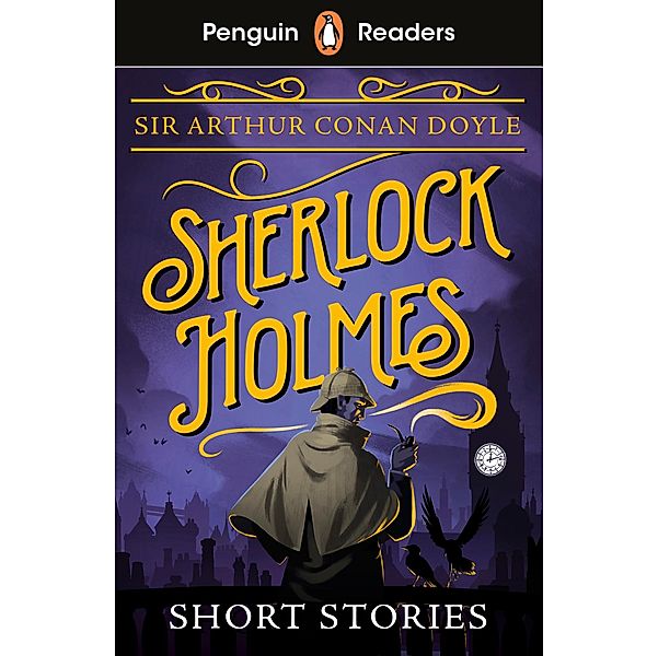 Penguin Readers Level 3: Sherlock Holmes Short Stories (ELT Graded Reader), Arthur Conan Doyle