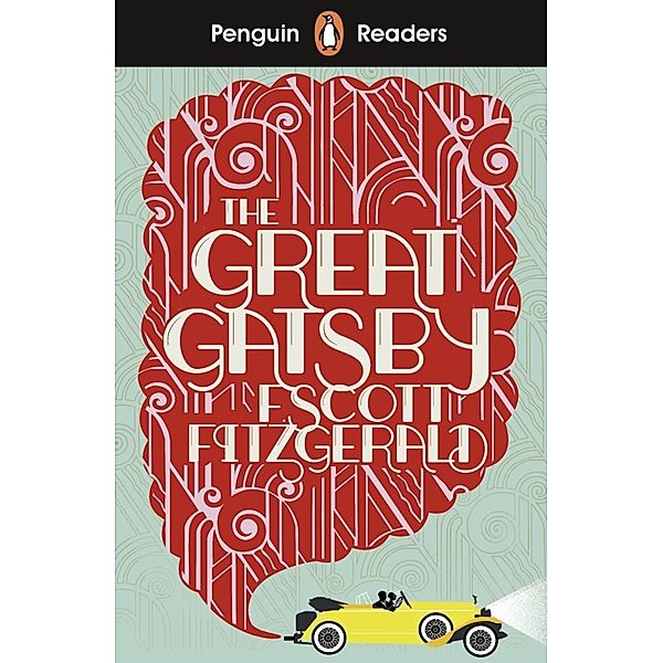 Penguin Readers Level 3: The Great Gatsby, F. Scott Fitzgerald