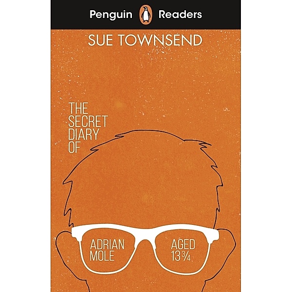 Penguin Readers Level 3: The Secret Diary of Adrian Mole Aged 13 ¾ (ELT Graded Reader), Sue Townsend