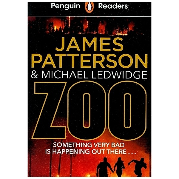 Penguin Readers Level 3: Zoo (ELT Graded Reader), James Patterson