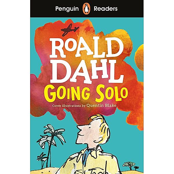 Penguin Readers Level 4: Going Solo (ELT Graded Reader), Roald Dahl