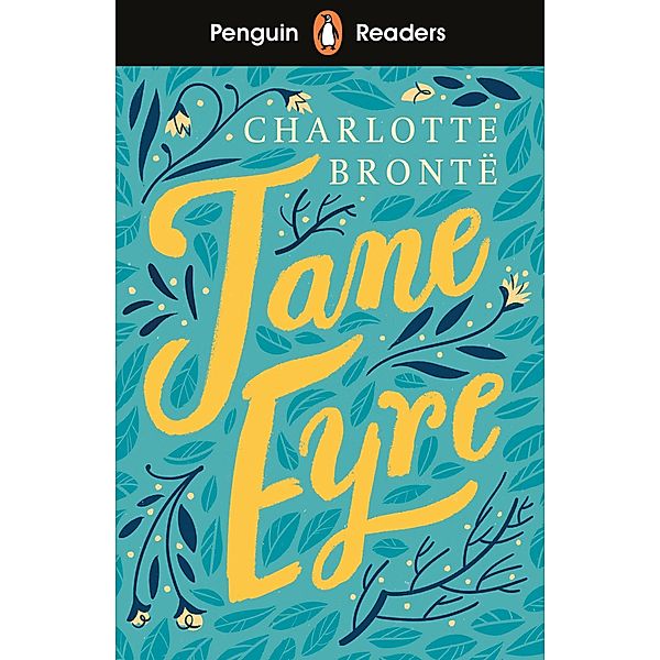 Penguin Readers Level 4: Jane Eyre (ELT Graded Reader), Charlotte Bronte