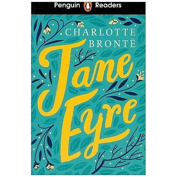 Penguin Readers Level 4: Jane Eyre (ELT Graded Reader), Charlotte Bronte