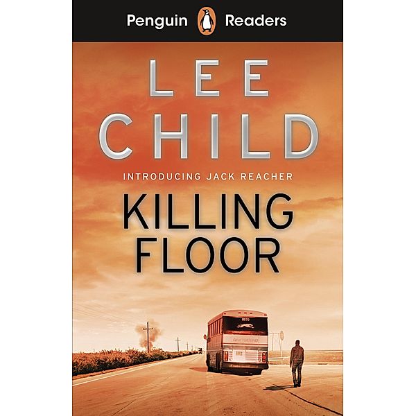 Penguin Readers Level 4: Killing Floor (ELT Graded Reader), Lee Child