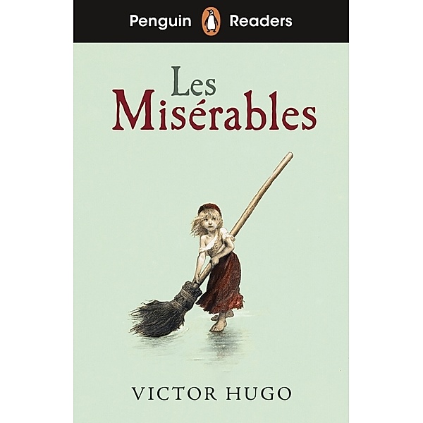 Penguin Readers Level 4: Les Misérables (ELT Graded Reader), Victor Hugo