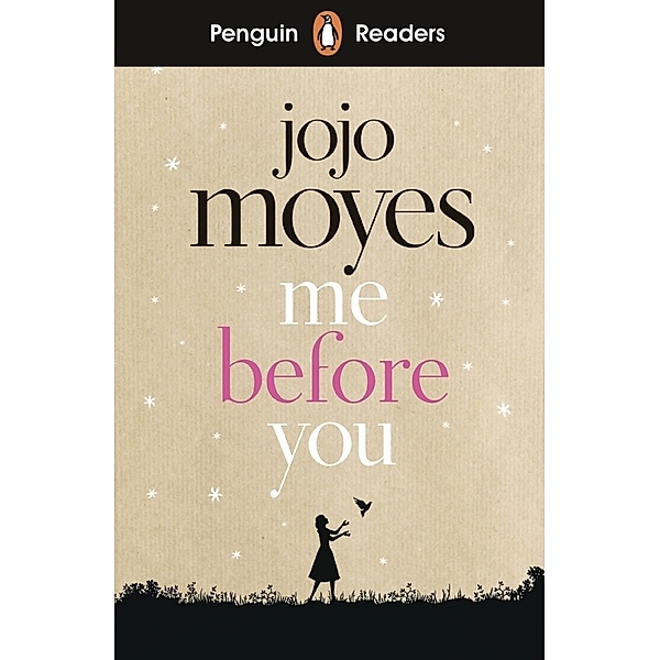 Penguin Readers Level 4: Me before You, Jojo Moyes