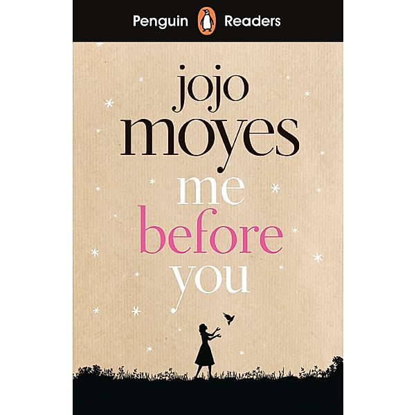 Penguin Readers Level 4: Me Before You (ELT Graded Reader), Jojo Moyes