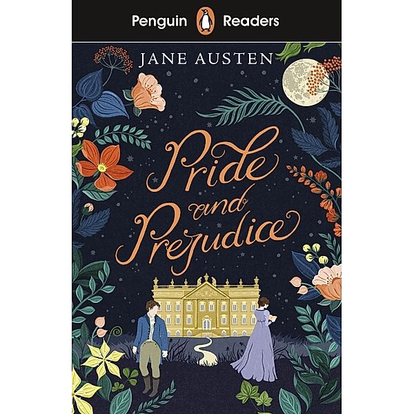 Penguin Readers Level 4: Pride and Prejudice, Jane Austen