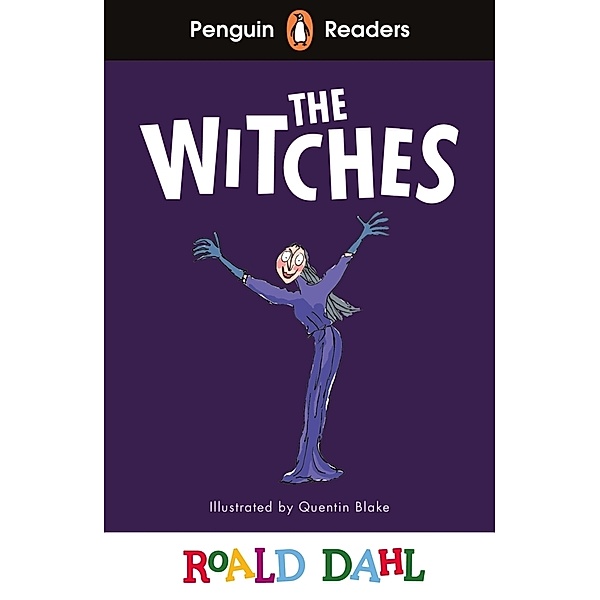 Penguin Readers Level 4: Roald Dahl The Witches (ELT Graded Reader), Roald Dahl
