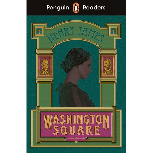 Penguin Readers Level 4: Washington Square (ELT Graded Reader), Henry James