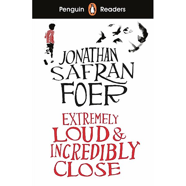 Penguin Readers Level 5: Extremely Loud and Incredibly Close (ELT Graded Reader), Jonathan Safran Foer