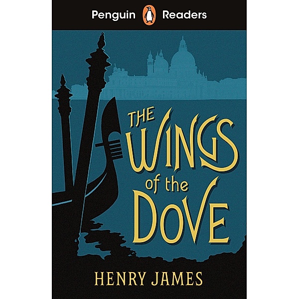 Penguin Readers Level 5: The Wings of the Dove (ELT Graded Reader), Henry James