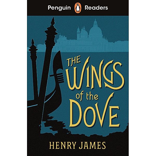 Penguin Readers Level 5: The Wings of the Dove (ELT Graded Reader), Henry James