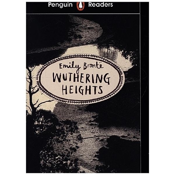 Penguin Readers Level 5: Wuthering Heights (ELT Graded Reader), Emily Brontë
