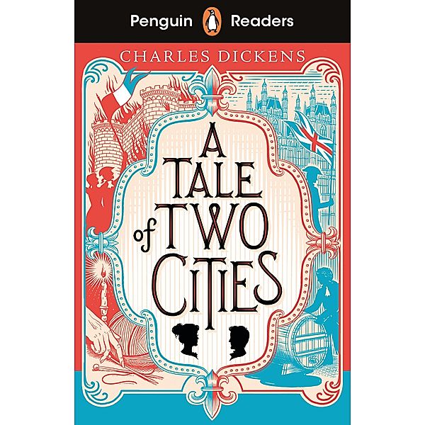 Penguin Readers Level 6: A Tale of Two Cities (ELT Graded Reader), Charles Dickens