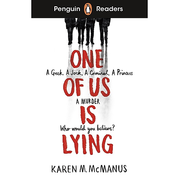 Penguin Readers Level 6: One Of Us Is Lying (ELT Graded Reader), Karen M. McManus