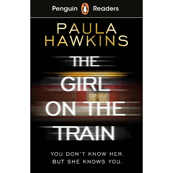 Penguin Readers Level 6: The Girl on the Train (ELT Graded Reader), Paula Hawkins