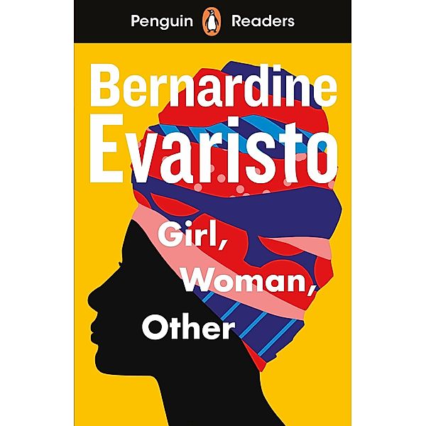 Penguin Readers Level 7: Girl, Woman, Other (ELT Graded Reader), Bernardine Evaristo