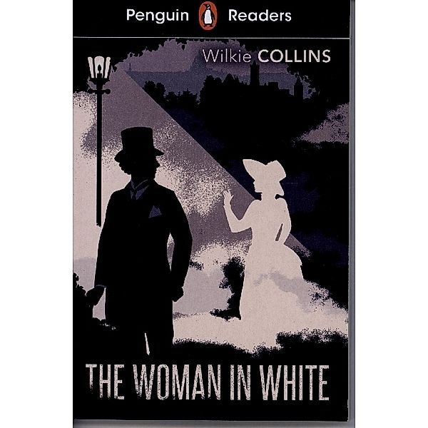 Penguin Readers Level 7: The Woman in White (ELT Graded Reader), Wilkie Collins