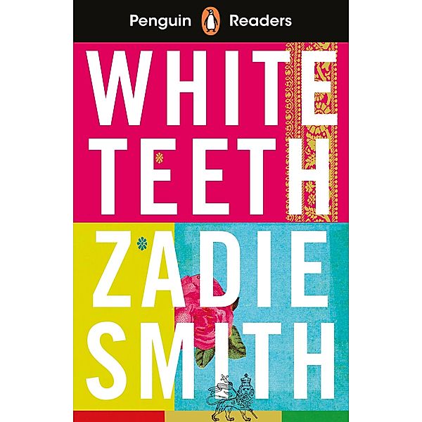 Penguin Readers Level 7: White Teeth (ELT Graded Reader), Zadie Smith