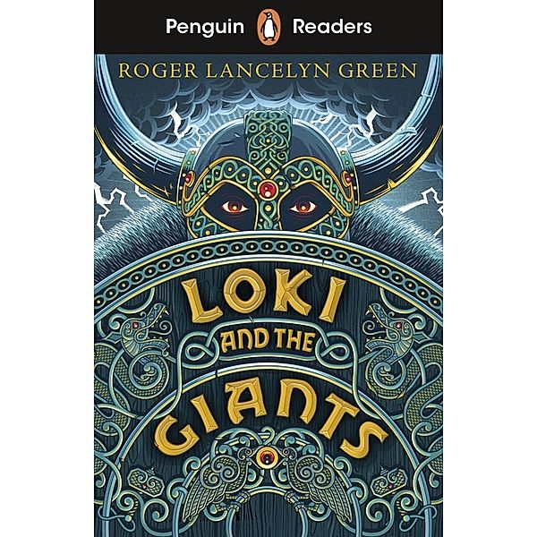 Penguin Readers Starter Level: Loki and the Giants (ELT Graded Reader), Roger Lancelyn Green