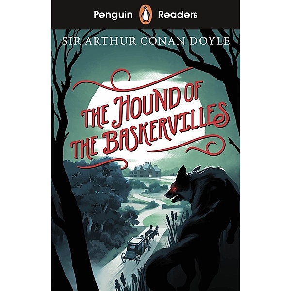 Penguin Readers Starter Level: The Hound of the Baskervilles (ELT Graded Reader), Arthur Conan Doyle