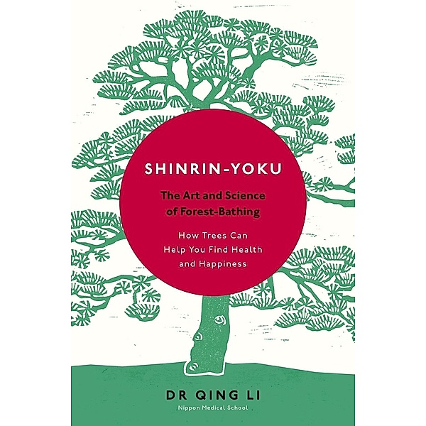 Penguin: Shinrin-Yoku, Dr Qing Li
