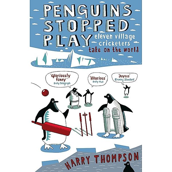 Penguins Stopped Play, Harry Thompson