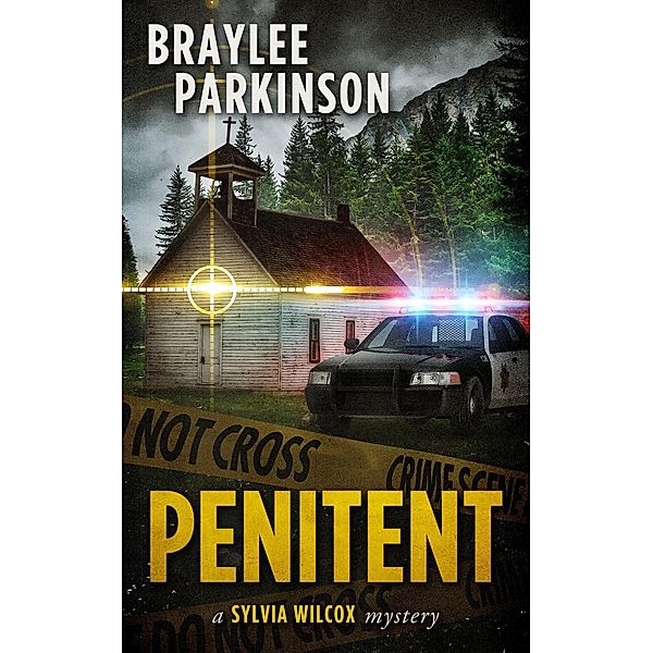 Penitent (The Sylvia Wilcox Series, #8) / The Sylvia Wilcox Series, Braylee Parkinson