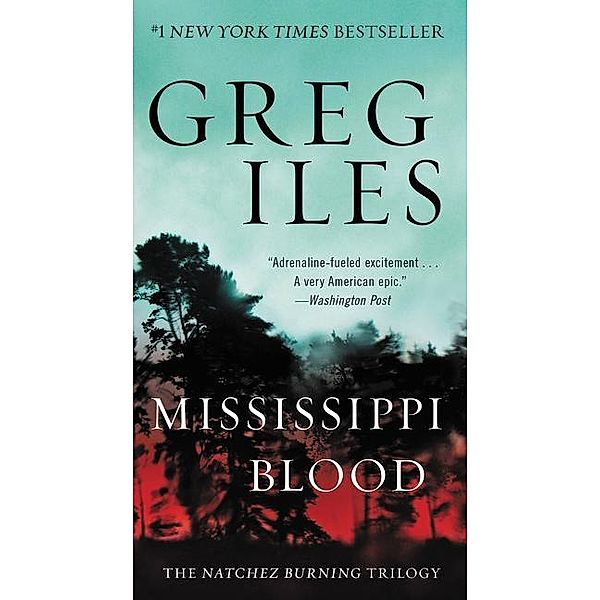 Penn Cage 06. Mississippi Blood. The Natchez Burning Trilogy, Greg Iles