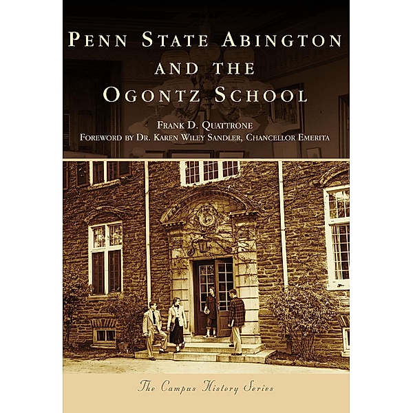 Penn State Abington and the Ogontz School, Frank D. Quattrone