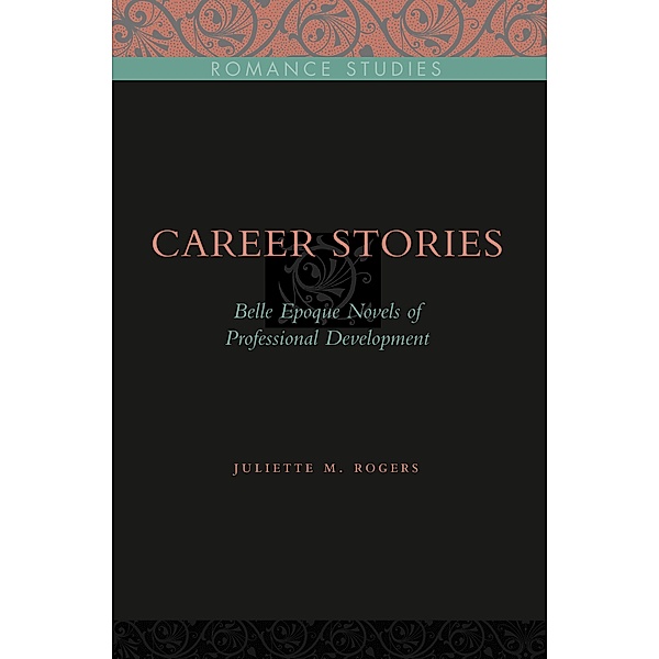 Penn State Romance Studies: Career Stories, Juliette M. Rogers