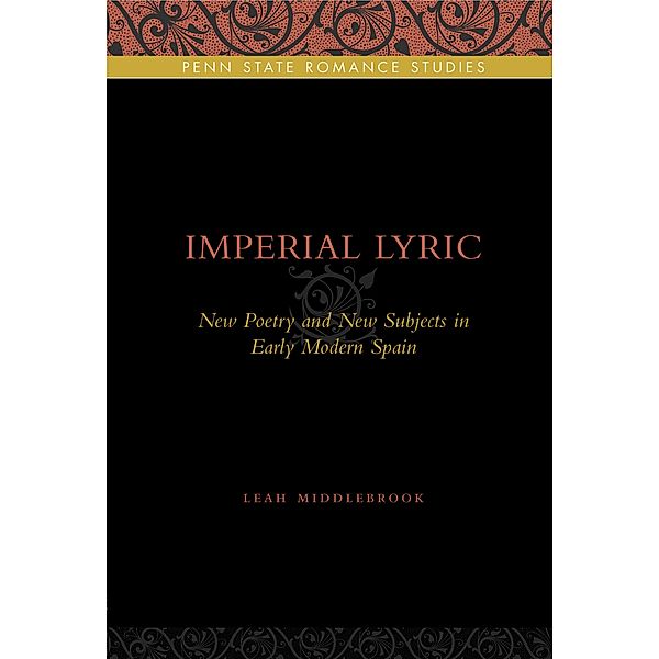 Penn State Romance Studies: Imperial Lyric, Leah Middlebrook