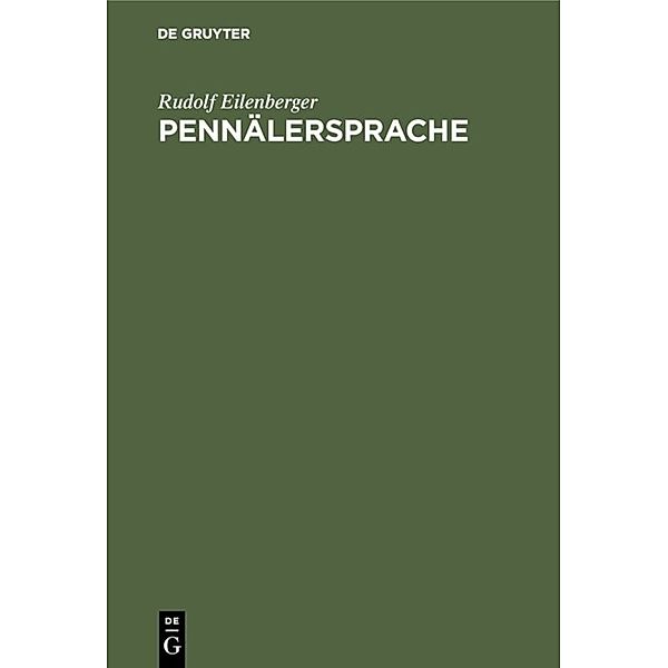 Pennälersprache, Rudolf Eilenberger