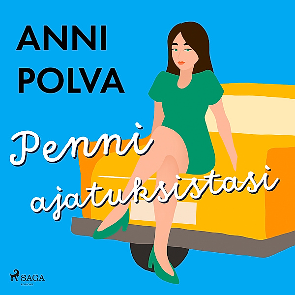 Penni ajatuksistasi, Anni Polva