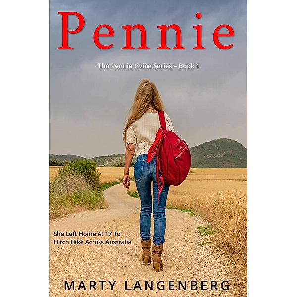 Pennie (The Pennie Irvine Series, #1) / The Pennie Irvine Series, Marty Langenberg