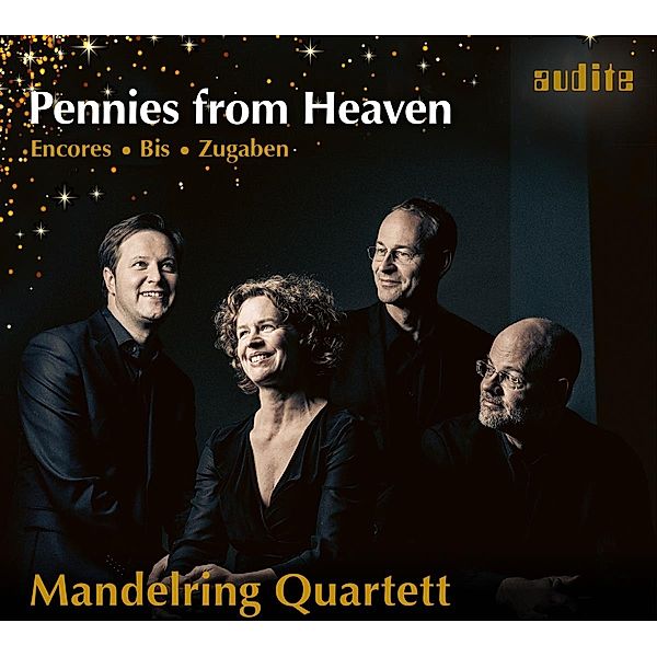 Pennies From Heaven: Zugaben, Mandelring Quartett