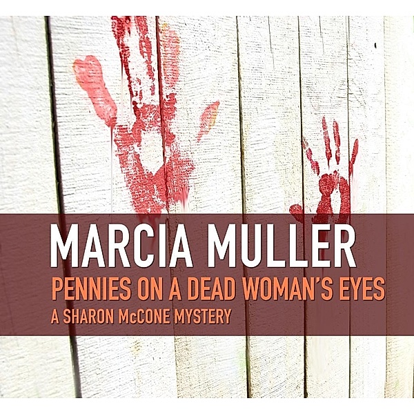 Pennies on a Dead Woman's Eyes, Marcia Muller