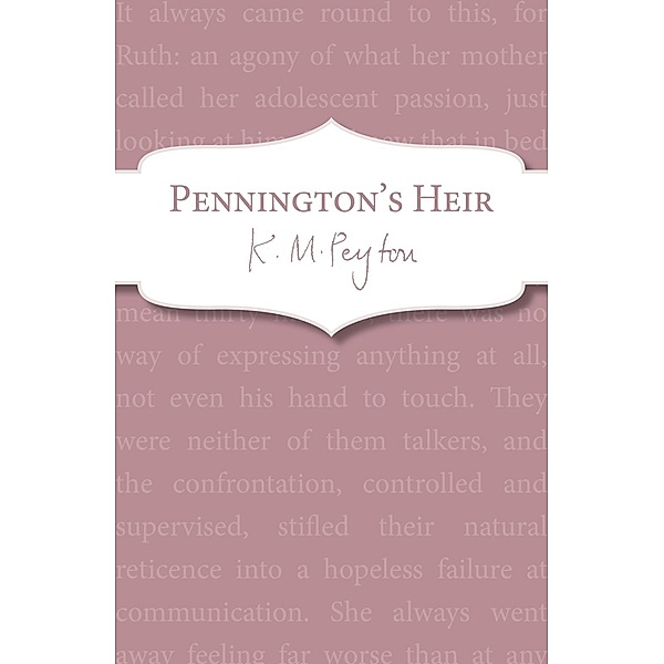 Pennington's Heir / Pennington Bd.3, K M Peyton