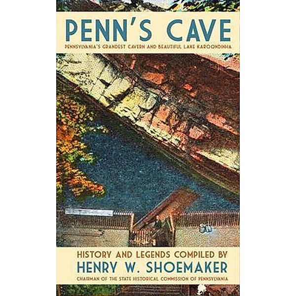 Penn's Cave, Henry Shoemaker