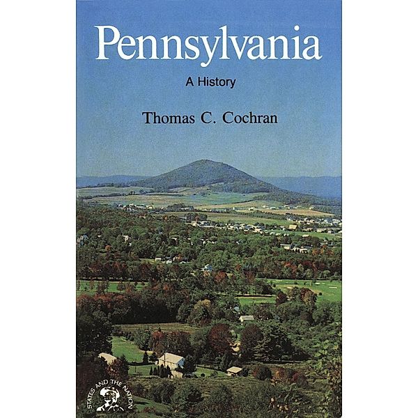 Pennsylvania: A History, Thomas C. Cochran