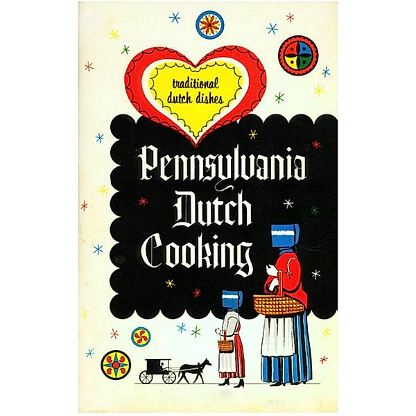 Pennsylvania Dutch Cooking, Various