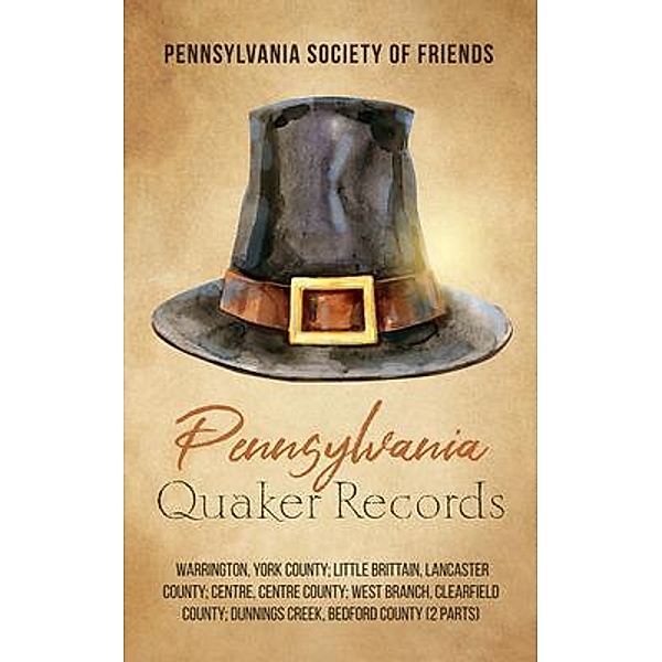 Pennsylvania Quaker Records, Pennsylvania Society of Friends