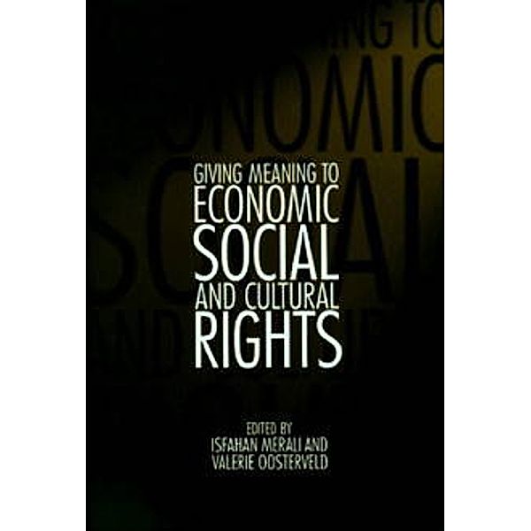 Pennsylvania Studies in Human Rights: Giving Meaning to Economic, Social, and Cultural Rights