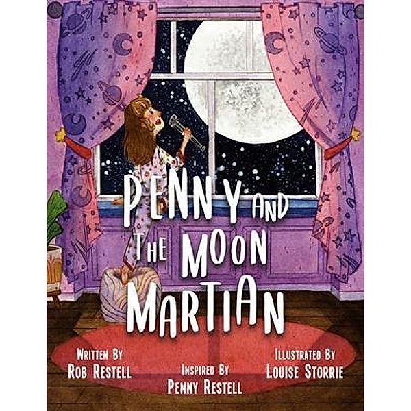 Penny and the Moon Martian, Rob Restell